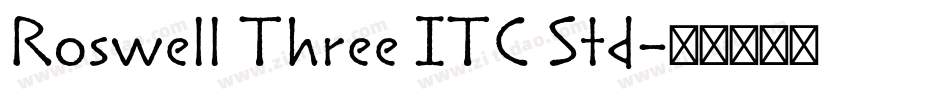 Roswell Three ITC Std字体转换